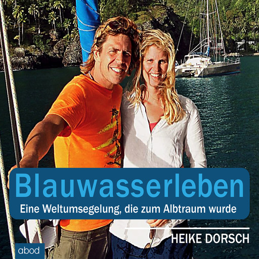 Blauwasserleben, Heike Dorsch