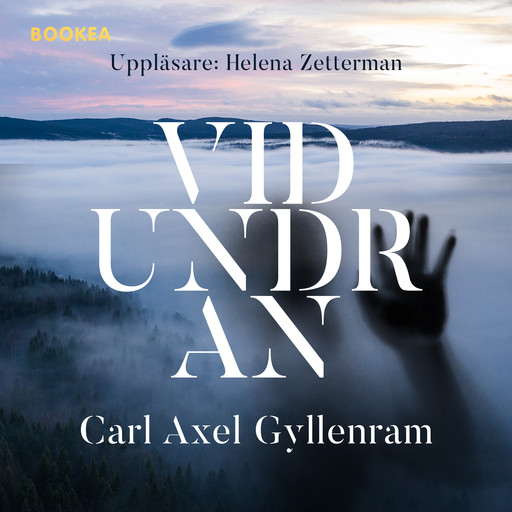 Vidundran, Carl Axel Gyllenram