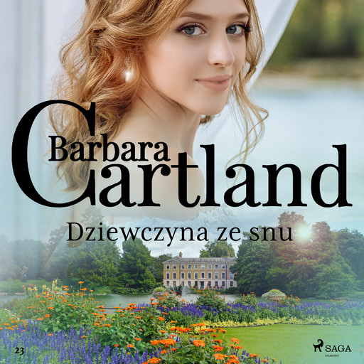 Dziewczyna ze snu - Ponadczasowe historie miłosne Barbary Cartland, Barbara Cartland