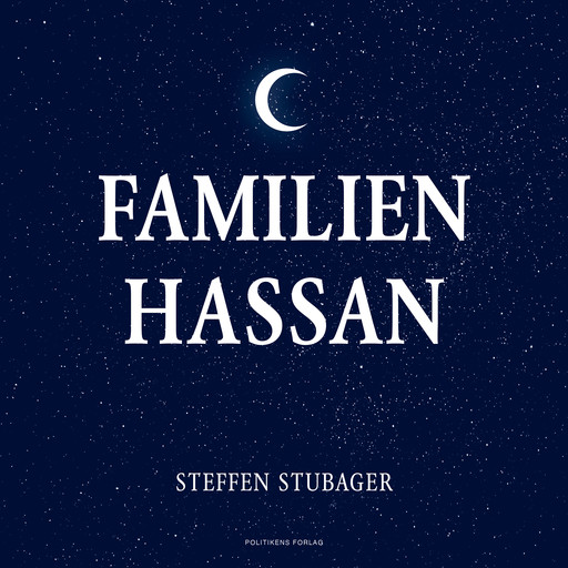 Familien Hassan, Steffen Stubager, Abdullah Hassan