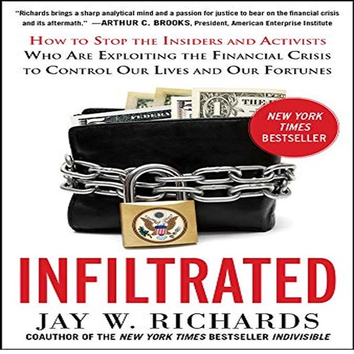 Infiltrated:, Jay W.Richards