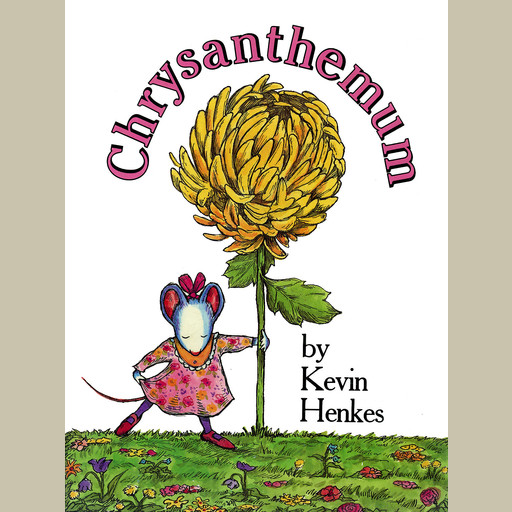 Chrysanthemum, Kevin Henkes