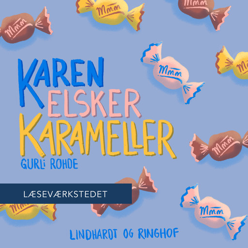 Karen elsker karameller, Gurli Rohde