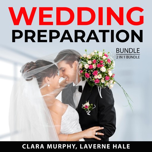 Wedding Preparation Bundle, 2 in 1 Bundle, Laverne Hale, Clara Murphy
