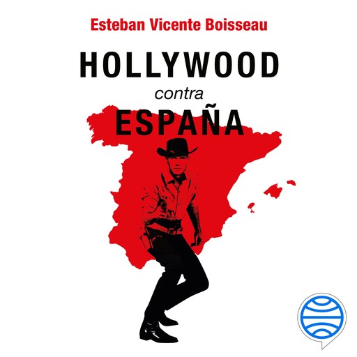 Hollywood contra España, Esteban Vicente Boisseau