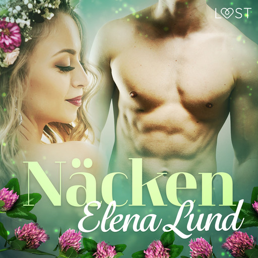 Näcken – erotisk midsommarnovell, Elena Lund