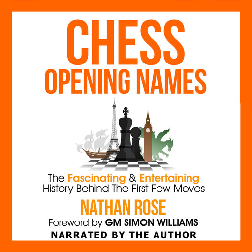 Chess Opening Names - Volume 1, Nathan Rose