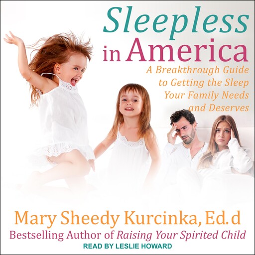 Sleepless in America, Mary Sheedy Kurcinka