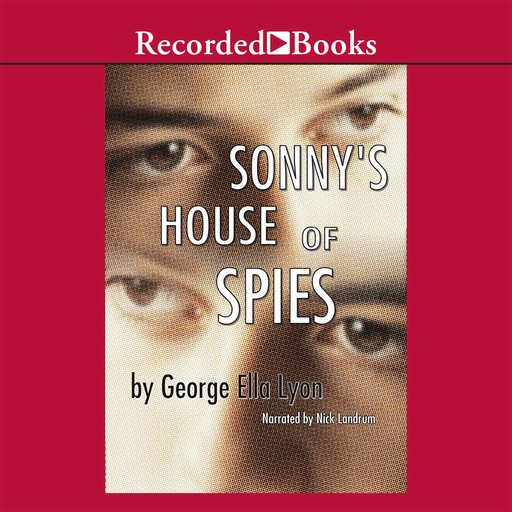 Sonny's House of Spies, George Ella Lyon