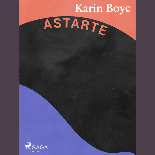 Astarte, Karin Boye