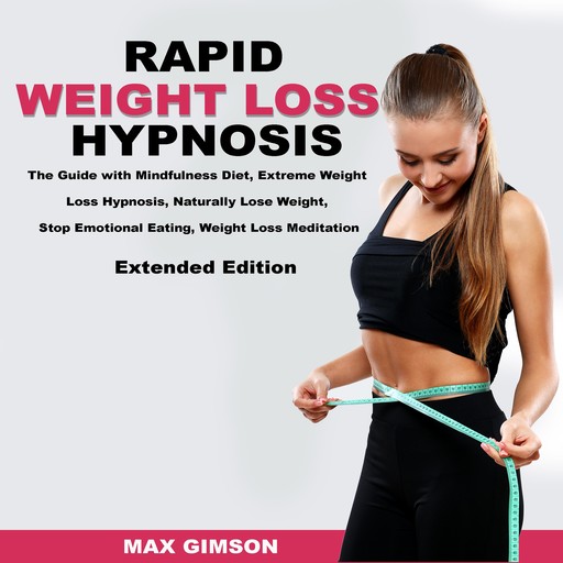 Rapid Weight Loss Hypnosis, Max Gimson
