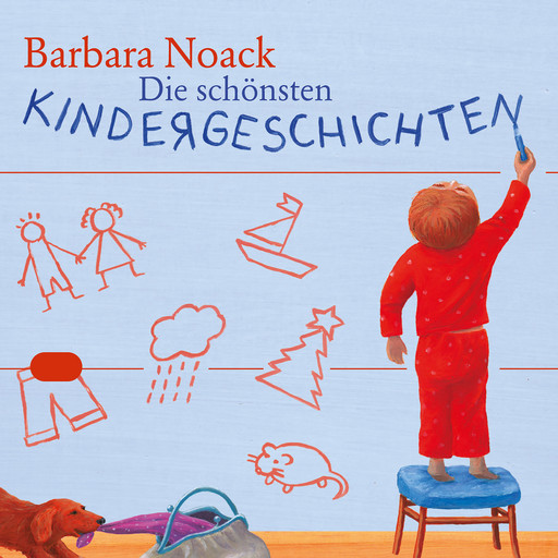 Die schönsten Kindergeschichten, Barbara Noack