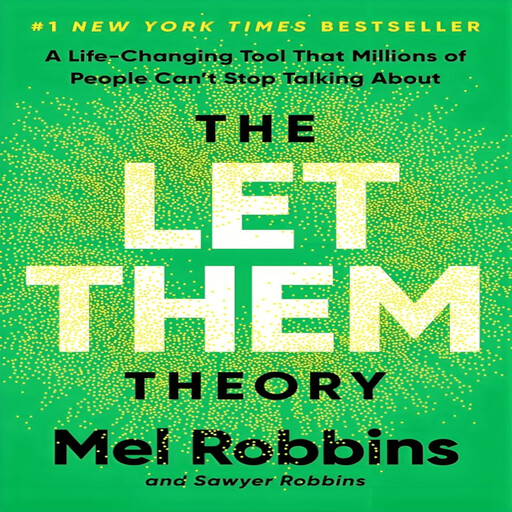 The Let Them Theory, Mel Robbins