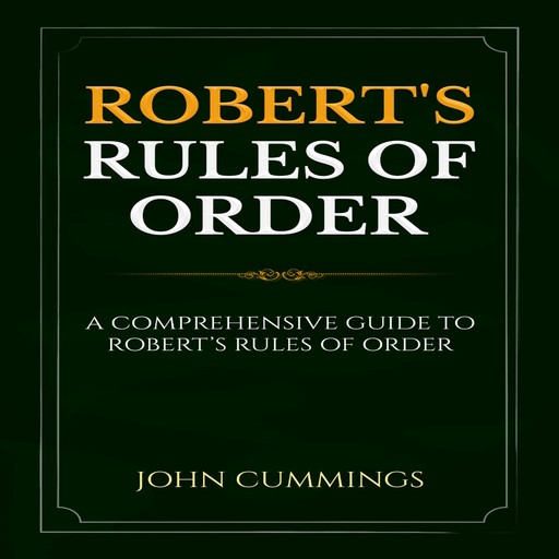 Robert's Rules of Order, John Cummings