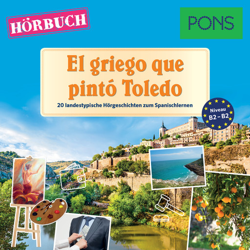 PONS Hörbuch Spanisch: El griego que pintó Toledo, PONS-Redaktion, Sonsoles Gómez Cabornero