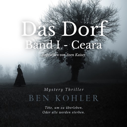 Das Dorf, Ben Kohler