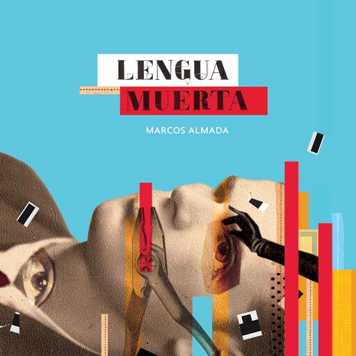 Lengua muerta, Marcos Almada