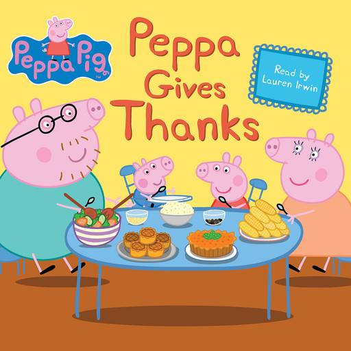 Peppa Gives Thanks (Peppa Pig), Meredith Rusu
