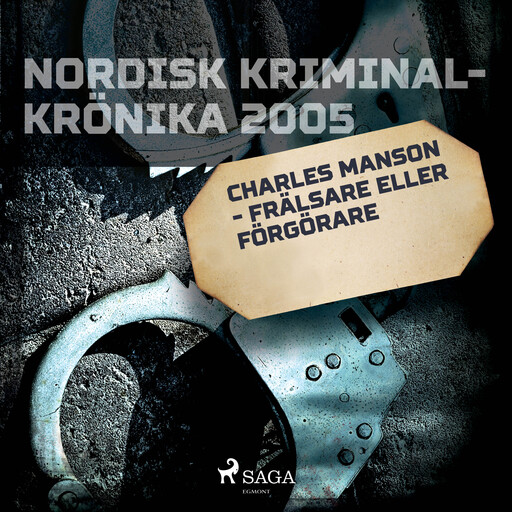 Charles Manson - frälsare eller förgörare, Diverse föfattare