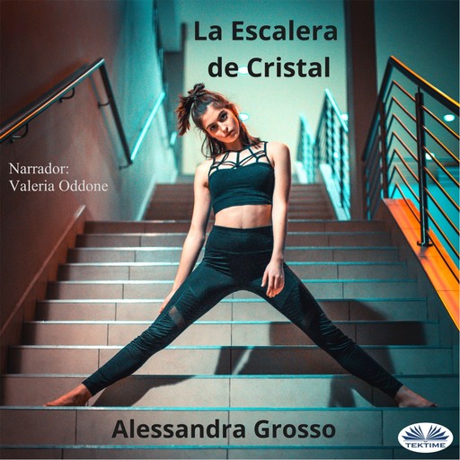 La Escalera de Cristal, Alessandra Grosso