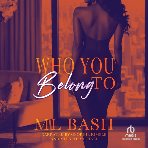 Who You Belong To, ML Bash