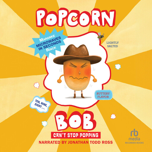 Popcorn Bob Can't Stop Popping, Maranke Rinck