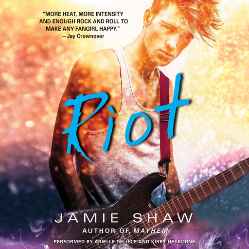 Riot, Jamie Shaw