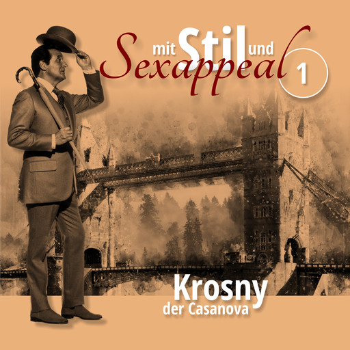 Mit Stil und Sexappeal, Folge 1: Krosny der Casanova, Marcus Meisenberg
