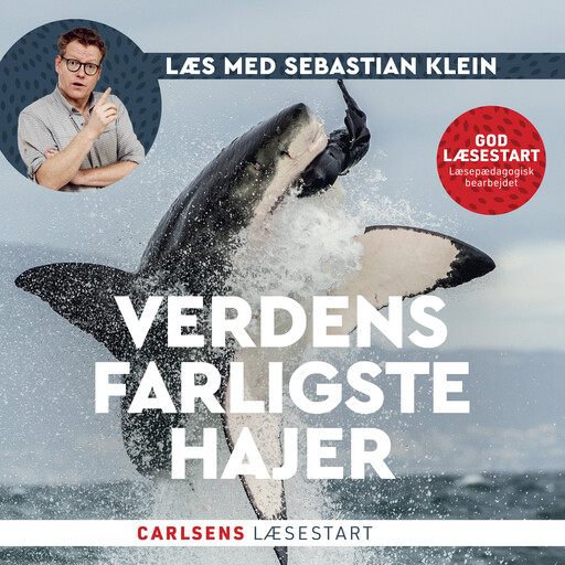 Læs med Sebastian Klein: Verdens farligste hajer, Sebastian Klein