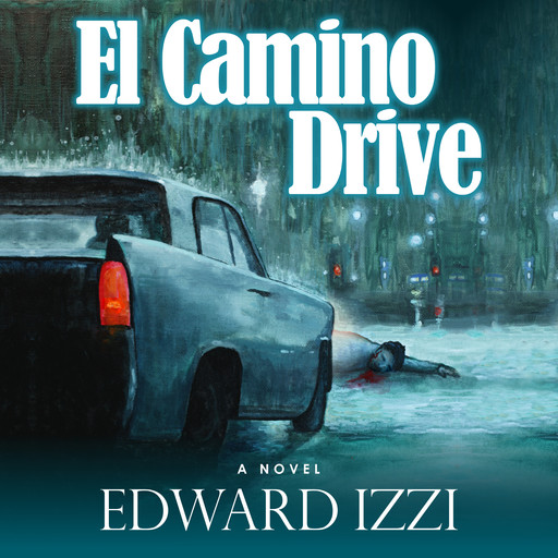 El Camino Drive, Edward Izzi