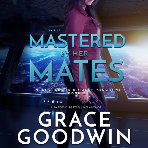 Mastered By Her Mates, Grace Goodwin