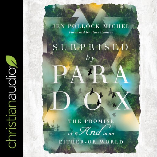 Surprised by Paradox, Jen Pollock Michel