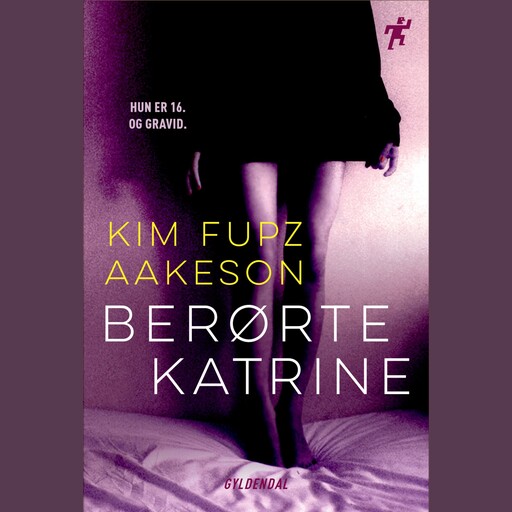 Berørte Katrine, Kim Fupz Aakeson