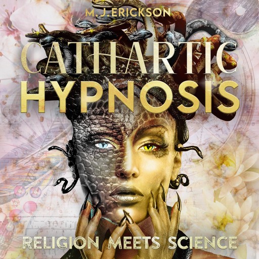 Cathartic Hypnosis | Religion Meets Science (1440 Minutes of Spiritual Rebirth), M.J. Erickson