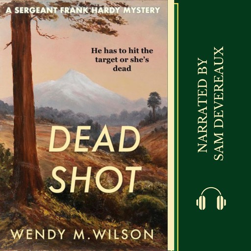 Dead Shot, Wendy M. Wilson