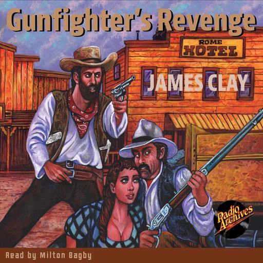 Gunfighter's Revenge, James Clay