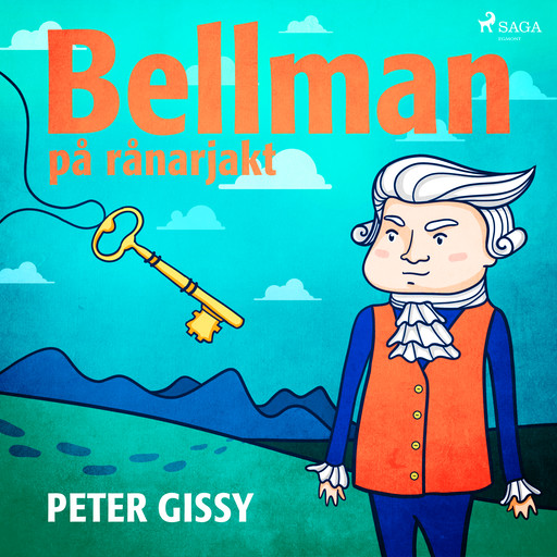 Bellman på rånarjakt, Peter Gissy