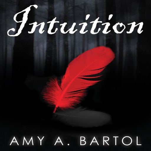 Intuition, Amy A.Bartol