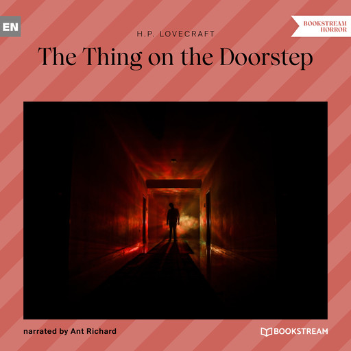 The Thing on the Doorstep (Unabridged), Howard Lovecraft