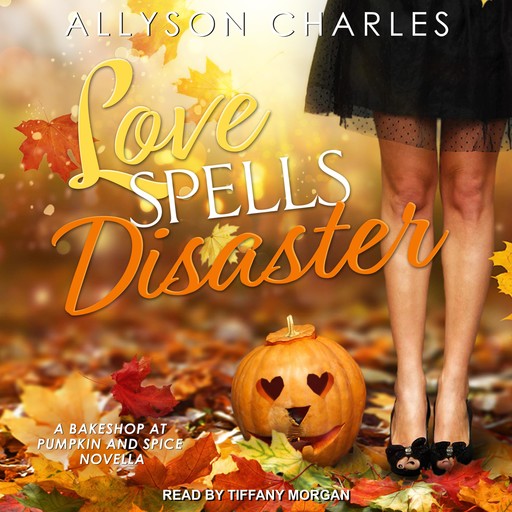 Love Spells Disaster, Allyson Charles