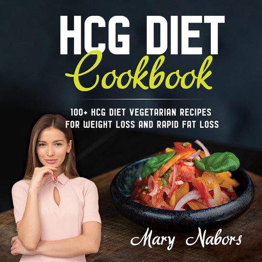 HCG Diet Cookbook, Mary Nabors