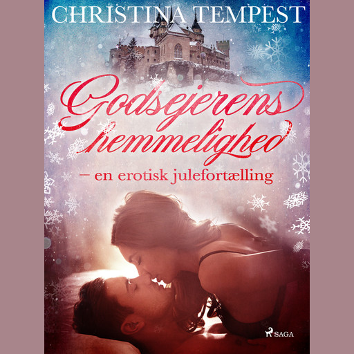 Godsejerens hemmelighed - en erotisk julefortælling, Christina Tempest