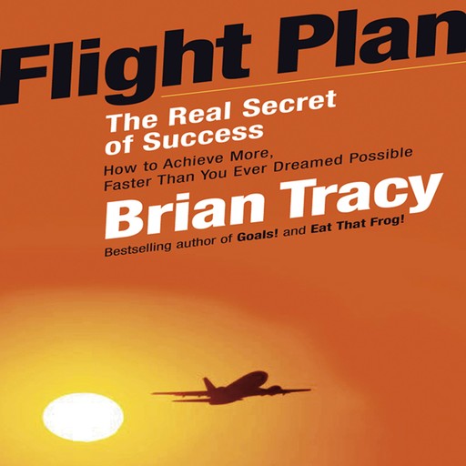 Flight Plan, Brian Tracy