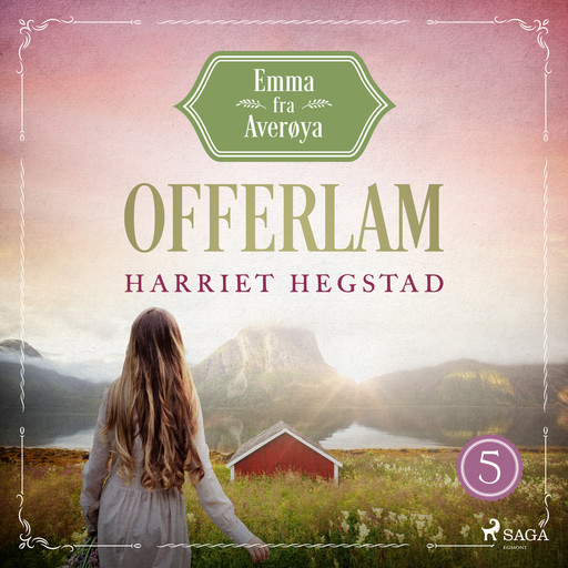 Offerlam - Emma fra Averøya, bog 5, Harriet Hegstad
