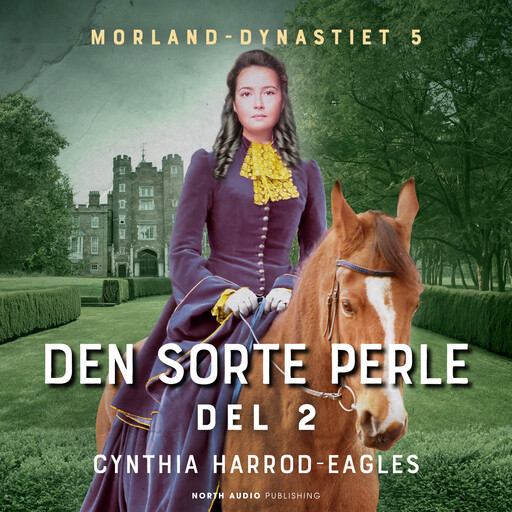 Den sorte perle - del 2, Cynthia Harrod-Eagles