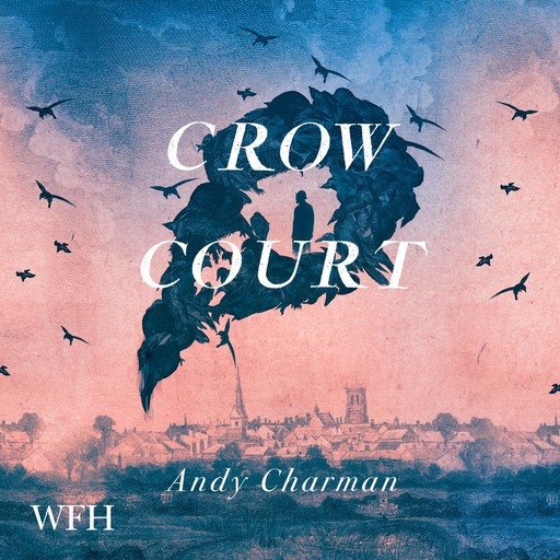 Crow Court, Andy Charman