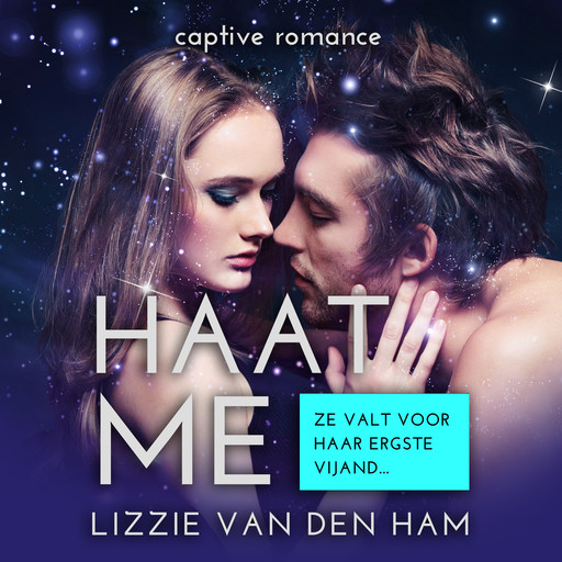 Haat me, Lizzie van den Ham