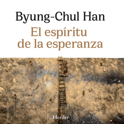 El espíritu de la esperanza, Byung-Chul Han