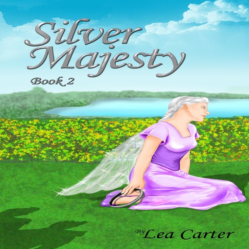 Silver Majesty (Bk 2), Lea Carter