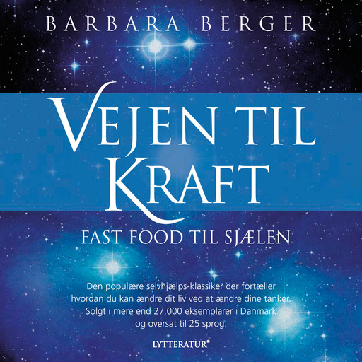 Vejen til kraft – fast food til sjælen 1, Barbara Berger